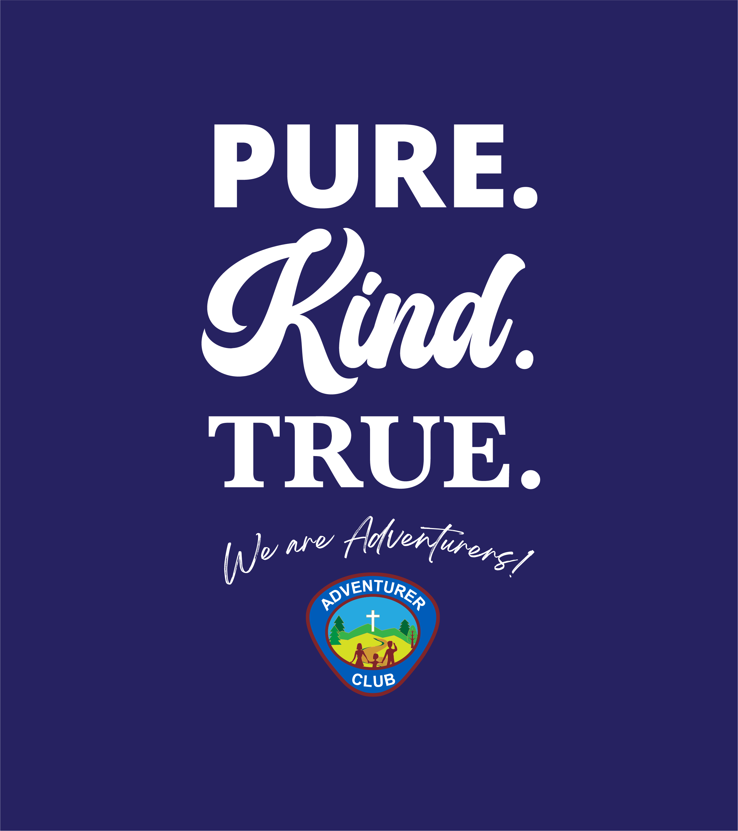 Pure, Kind, True T-shirt