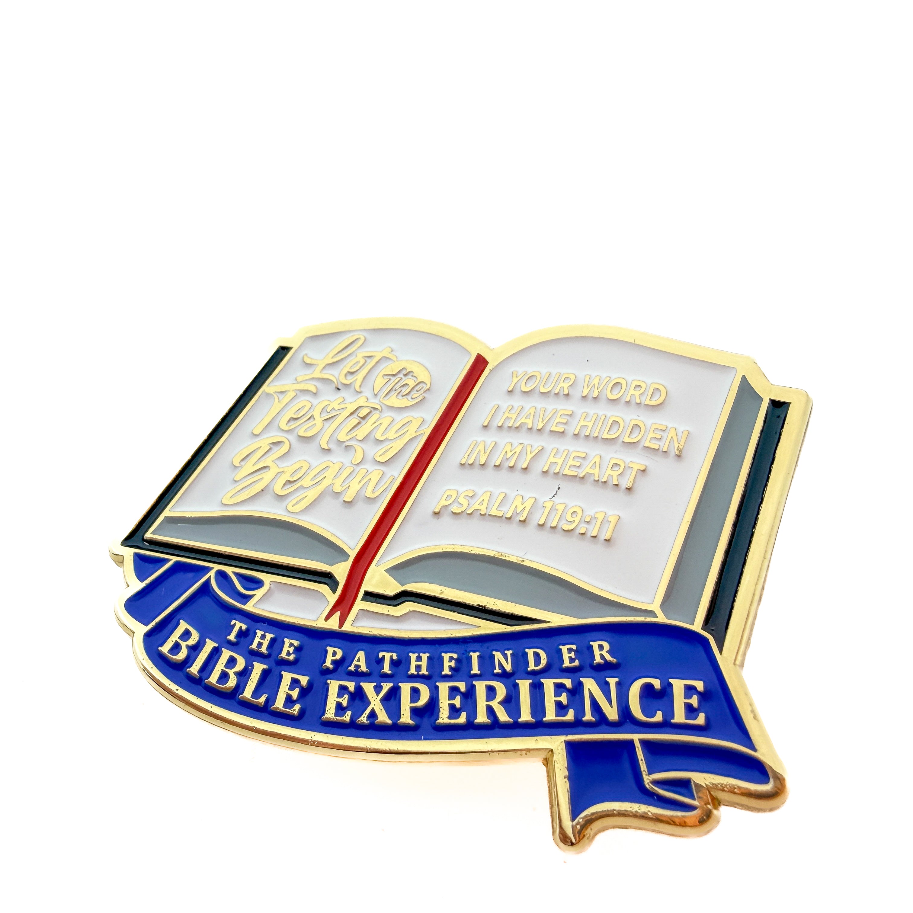 "Let the Testing Begin" Pathfinder Bible Experience Pin