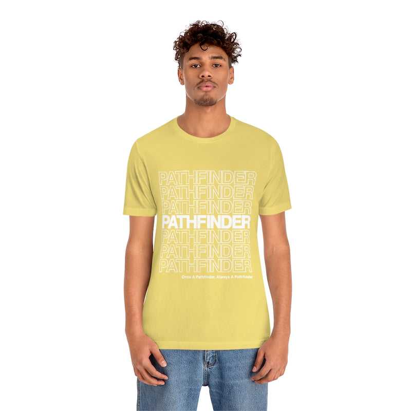 Pathfinder Once a Pathfinder Always a Pathfinder T-shirt