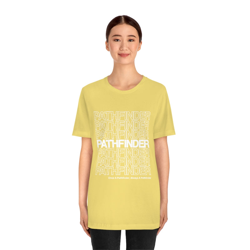 Pathfinder Once a Pathfinder Always a Pathfinder T-shirt